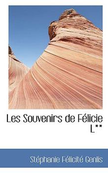Les Souvenirs de F?licie L**