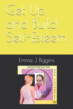 Paperback Get Up and Build Self-Esteem Book