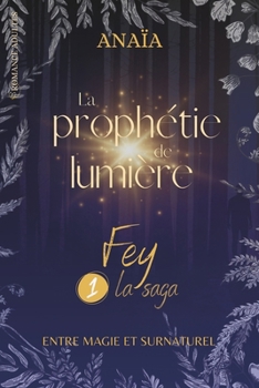 Paperback Fey: La prophétie de lumière (Tome 1) [French] Book