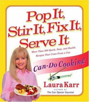 Paperback Pop It, Stir It, Fix It, Serve It: Can-Do Cooking Book