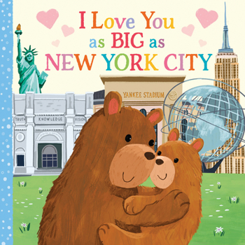 Board book I Love You as Big as New York City Book