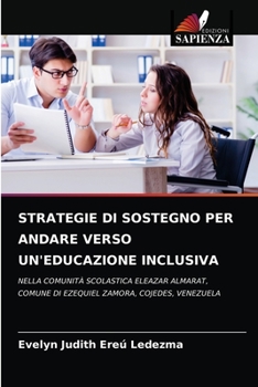 Paperback Strategie Di Sostegno Per Andare Verso Un'educazione Inclusiva [Italian] Book