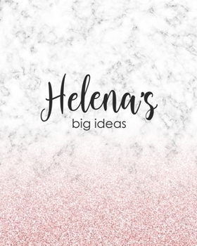 Helena's Big Ideas: Personalized Notebook - 8x10 Lined Women's Journal