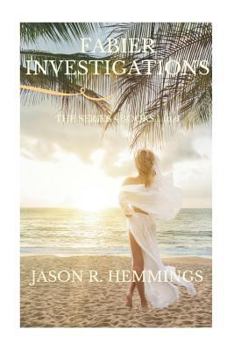 Fabier Investigations - Book  of the Fabier Investigations