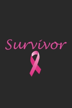 Survivor: Breast Cancer Awareness Ribbon Love Hope Support Fighter Notebook Lined Wide Ruled Paper Stylish Diary Planner 6x9 Inches 120 Pages Gift