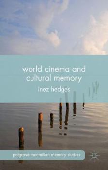 Hardcover World Cinema and Cultural Memory Book