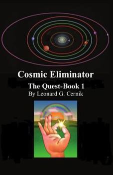 Paperback Cosmic Eliminator The Quest-Book 1 Book