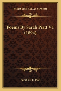 Paperback Poems By Sarah Piatt V1 (1894) Book