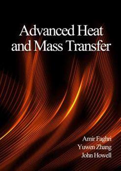 Hardcover Advanced Heat and Mass Transfer Book