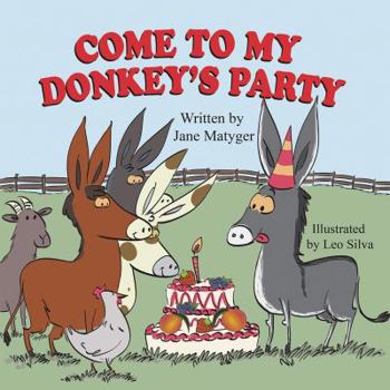 Paperback Come to My Donkey's Party Book