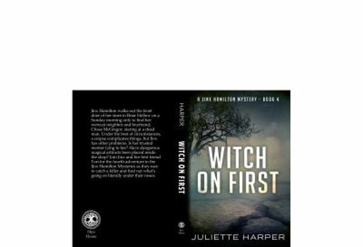 Paperback Witch on First: A Jinx Hamilton Mystery Book 4 (The Jinx Hamilton Series) Book