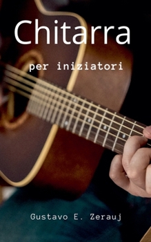 Paperback Chitarra Per iniziatori [Italian] Book