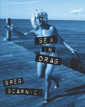 Paperback Sex in Drag: A parody of Madonna's infamous SEX book