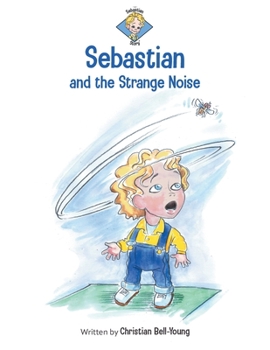 Paperback Sebastian and the Strange Noise Book