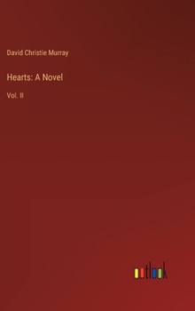 Hardcover Hearts: A Novel: Vol. II Book