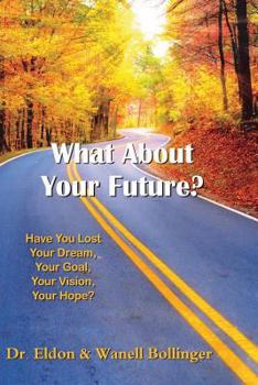 Paperback What about Your Future Book