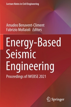 Paperback Energy-Based Seismic Engineering: Proceedings of Iwebse 2021 Book