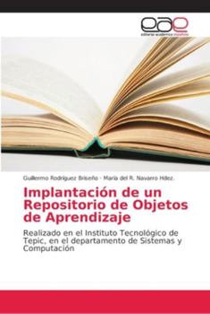 Paperback Implantación de un Repositorio de Objetos de Aprendizaje [Spanish] Book