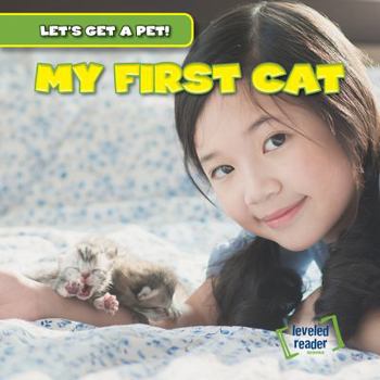 My First Cat - Book  of the Let's Get a Pet!