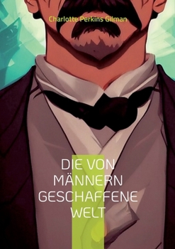 Paperback Die von Männern geschaffene Welt [German] Book