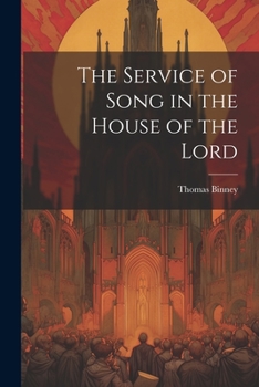 Paperback The Service of Song in the House of the Lord Book
