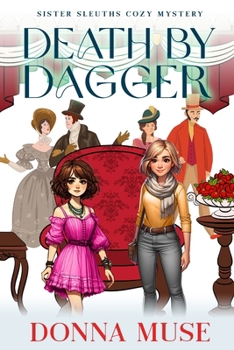 Death by Dagger (Sister Sleuths Cozy Mystery)