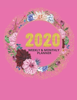2020 Weekly & Monthly Planner: Planner And Journal Organizer 2020 | Planner Calendar 2020