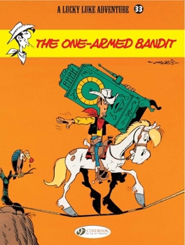Le Bandit Manchot - Book #1 of the Λούκυ Λουκ