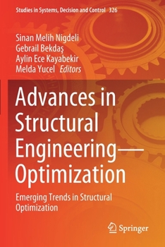 Paperback Advances in Structural Engineering--Optimization: Emerging Trends in Structural Optimization Book