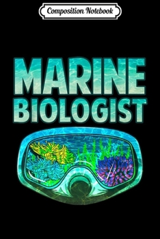 Paperback Composition Notebook: Awesome Marine Biologist Underwater Biology Journal/Notebook Blank Lined Ruled 6x9 100 Pages Book