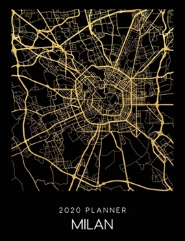 Paperback 2020 Planner Milan: Weekly - Dated With To Do Notes And Inspirational Quotes - Milan - Italy Book