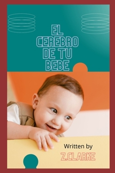 Paperback El cerebro de tu bebe [Spanish] Book