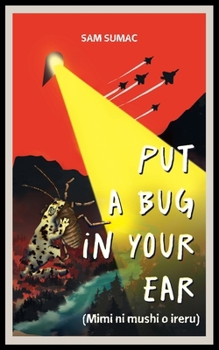 Paperback Put A Bug In Your Ear: (Mimi ni mushi o ireru) Book