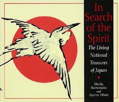 Hardcover In Search of the Spirit: The Living National Treasures of Japan Book