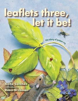 Hardcover Leaflets Three, Let It Be!: The Story of Poison Ivy Book
