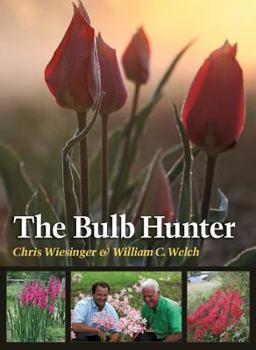 The Bulb Hunter - Book  of the Texas A&M AgriLife Research and Extension Service Series