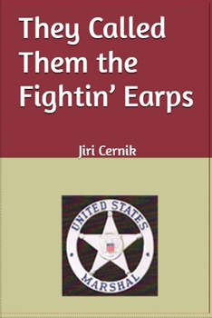Paperback They Called Them the Fightin' Earps Book