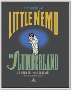 Hardcover Little Nemo in Slumberland, So Many Splendid Sundays Book