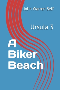 Paperback A Biker Beach: Ursula 3 Book