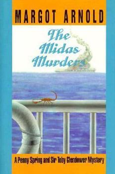 The Midas Murders - Book #12 of the Penny Spring and Sir Toby Glendower