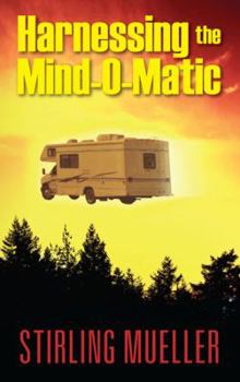 Paperback Harnessing the Mind-O-Matic Book