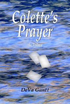 A Silent Ocean Away: Colette's Dominion - Book #1 of the Colette Trilogy