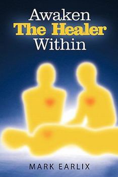 Paperback Awaken the Healer Within Book