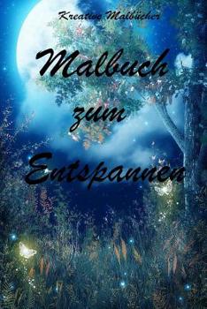 Paperback Malbuch zum Entspannen: Malbuch zum Entspannen für Erwachsene mit 50 verschiedenen Motiven [German] Book