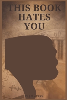 Paperback This Book Hates You Book