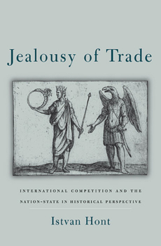 Paperback Jealousy of Trade: International Competition and the Nation-State in Historical Perspective Book