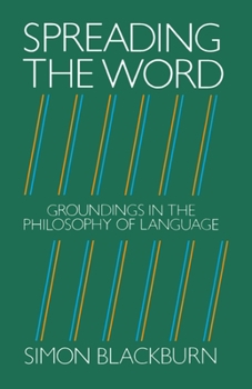 Paperback Spreading the Word: Groundings in the Philosophy of Language Book