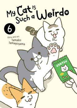 Paperback My Cat Is Such a Weirdo Vol. 6 Book
