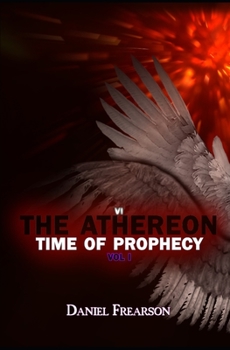 Paperback The Athereon: Time of Prophecy Book