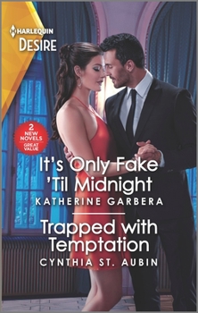 Mass Market Paperback It's Only Fake 'Til Midnight & Trapped with Temptation Book